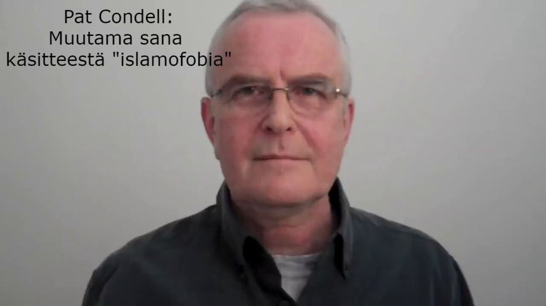 Pat Condell: Muutama sana käsitteistä "islamofobia" ja "awareness month"